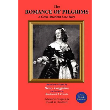The Romance of Pilgrims: A Great American Love-Story