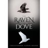 The Raven and the Dove