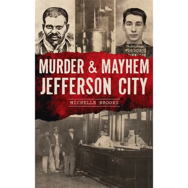 Murder & Mayhem Jefferson City
