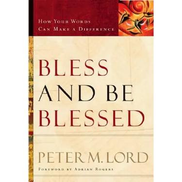 Bless and Be Blessed: How Your Words Can Make a Difference
