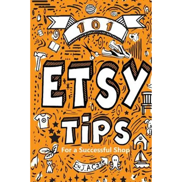 101 Etsy Tips: For a Successful Shop