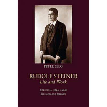 Rudolf Steiner, Life and Work: 1890-1900: Weimar and Berlin Volume 2