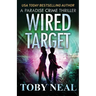 Wired Target: A Vigilante Justice Crime Thriller