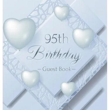 95th Birthday Guest Book: An Elegant Silver & White Frosted Heart Keepsake for a 95th Birthday - Square Hardcover Guest Sign-In Book with 105 Pages fo