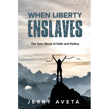 When Liberty Enslaves