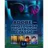 Adobe Photoshop Lightroom Classic 2024: A Comprehensive Guide to Professional Photo Editing