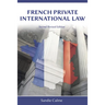 French Private International Law, Second Revised Edition