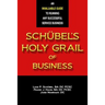 Schübel's Holy Grail of Business