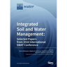 Integrated Soil and Water Management: Selected Papers from 2016 International SWAT Conference