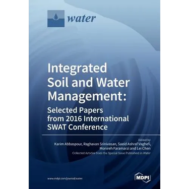 Integrated Soil and Water Management: Selected Papers from 2016 International SWAT Conference