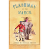 Flashman on the March