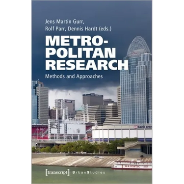 Metropolitan Research: Methods and Approaches