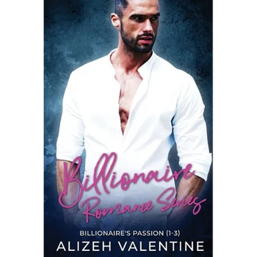 Billionaire Romance Series: Billionaire's Passion 1-3