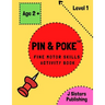 Pin & Poke Fine Motor Skills Activity Book Level 1: For Toddlers and Kids Ages 2+ with Line and Shapes, Popular Activity in Montessori Classroom, Todd