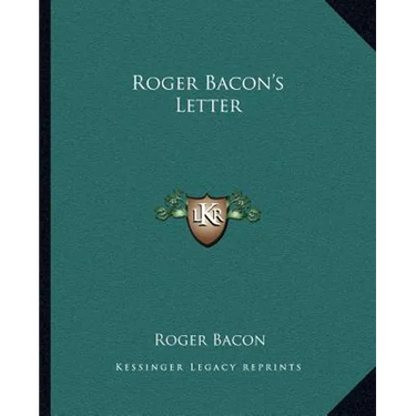 Roger Bacon's Letter