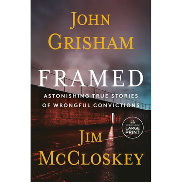 Framed: Astonishing True Stories of Wrongful Convictions