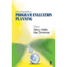 A Practical Guide to Program Evaluation Planning: Theory and Case Examples