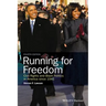 Running for Freedom: Civil Rights and Black Politics in America Since 1941