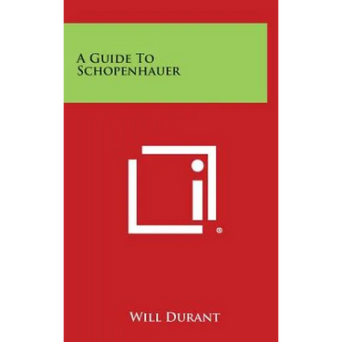 A Guide to Schopenhauer
