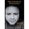 The Power of Resilience
