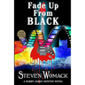 Fade Up from Black