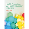 Health Promotion and Health Education in Nursing