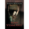 Blind Vengeance