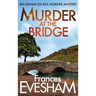 Murder At The Bridge