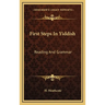 First Steps In Yiddish: Reading And Grammar