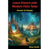 Learn French with Modern Fairy Tales