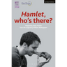 Hamlet: Who's There?