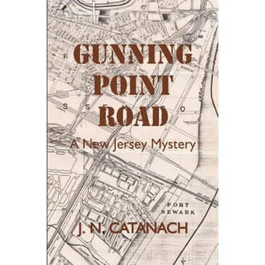 Gunning Point Road: A New Jersey Mystery