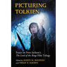 Picturing Tolkien: Essays on Peter Jackson's The Lord of the Rings Film Trilogy
