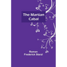 The Martian Cabal