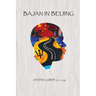 Bajan in Beijing