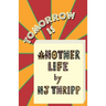Tomorrow is Another Life