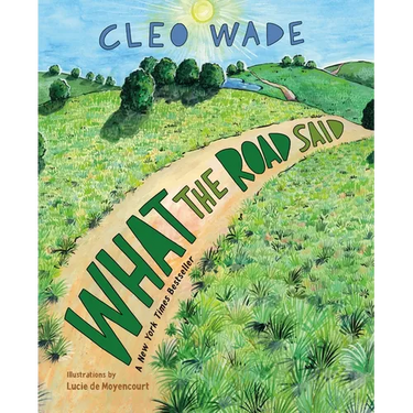 What the Road Said