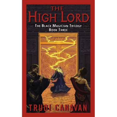 The High Lord: The Black Magician Trilogy Book 3