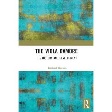 The Viola d'Amore: Its History and Development