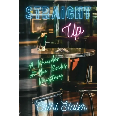 Straight Up: A Murder on the Rocks Mystery