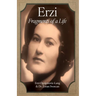 Erzi: Fragments of a Life