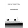 Employmentism