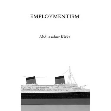 Employmentism