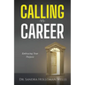 Calling VS Career
