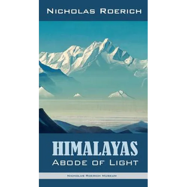 Himalayas - Abode of Light