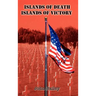 Islands of Death Islands of Victory