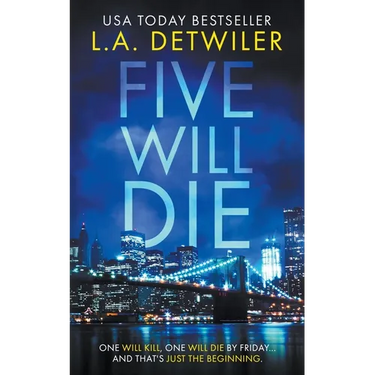 Five Will Die