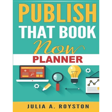 Publish That Book Now Planner