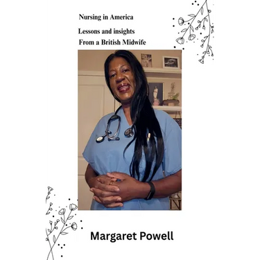 Nursing in America: Lessons and insights from a British midwife