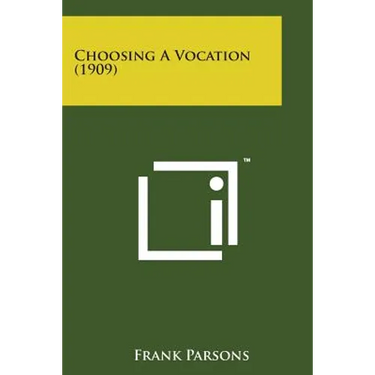 Choosing a Vocation (1909)
